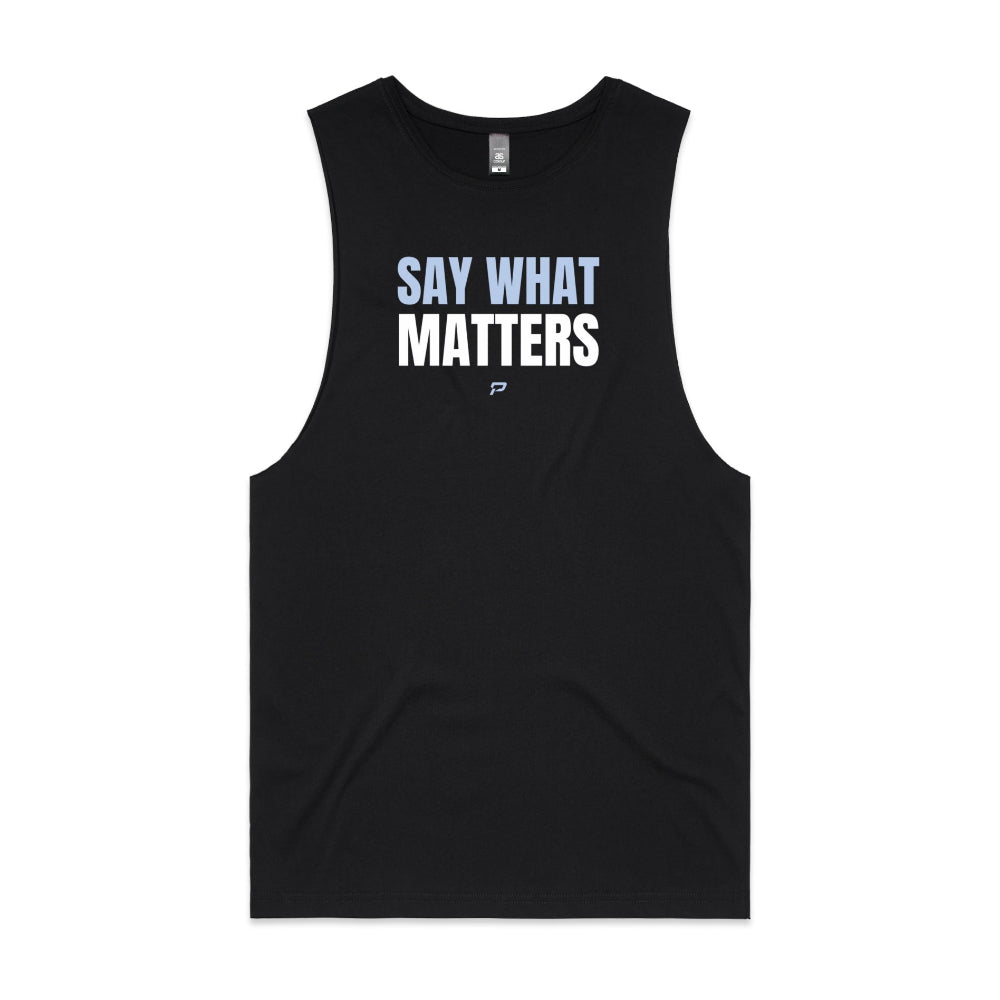 Black barnard tank with "Say What Matters" design on white background