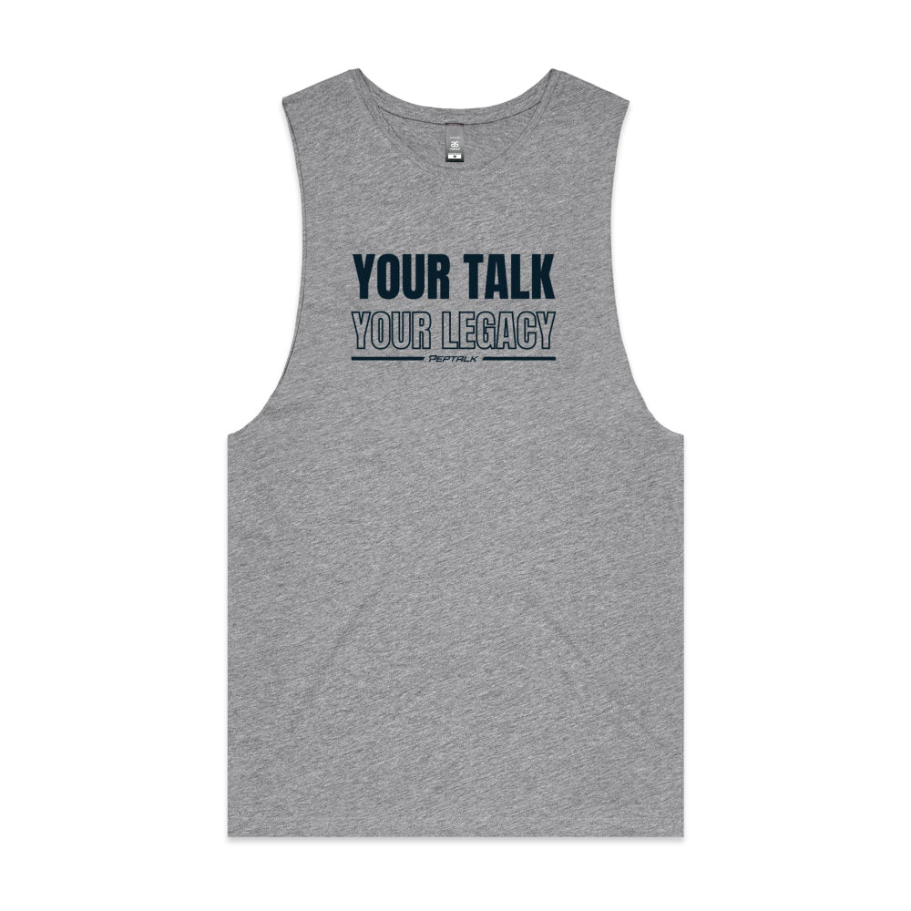 Grey men's tank top with "Your Talk Your Legacy" design