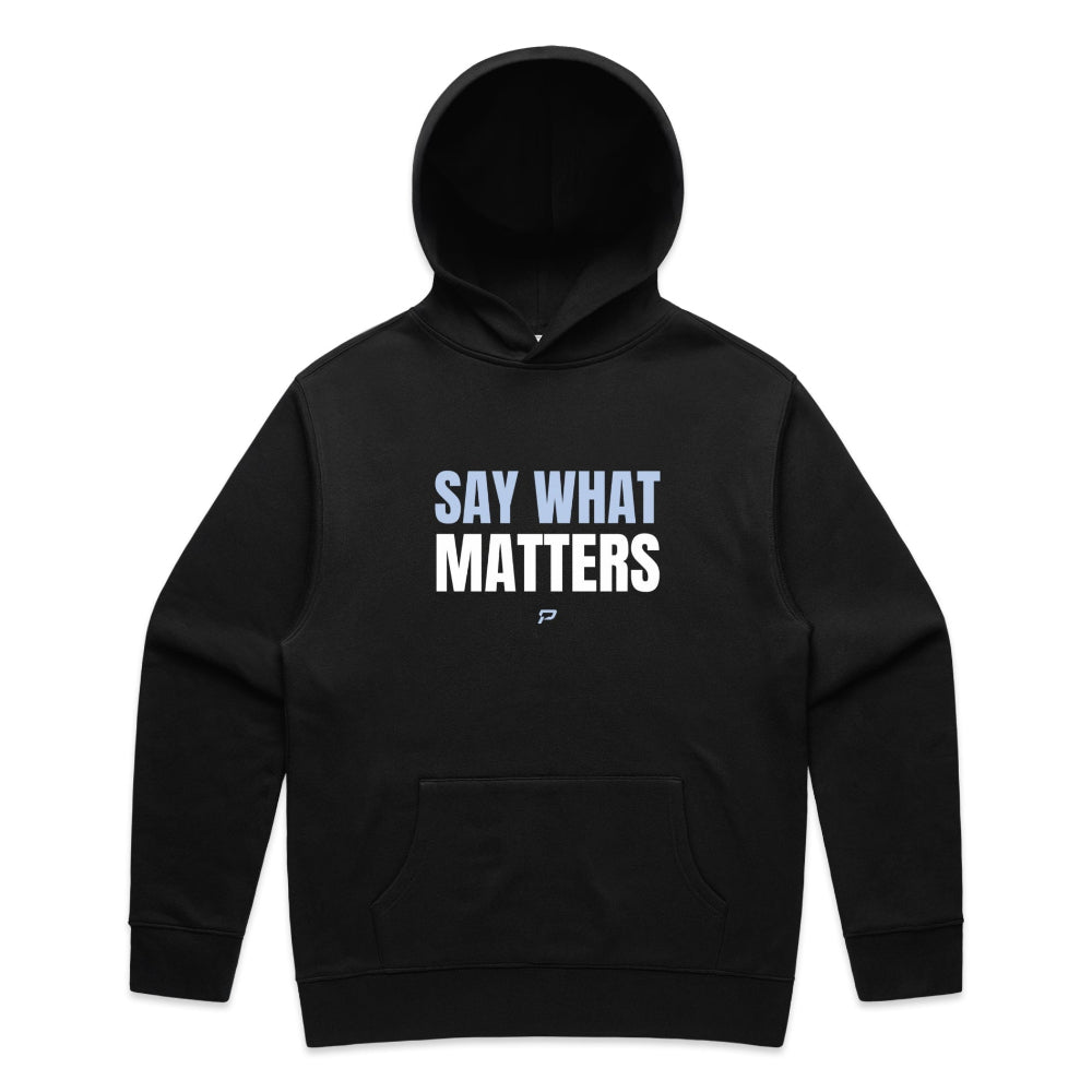 Black men's hoodie with "Say What Matters" design on white background