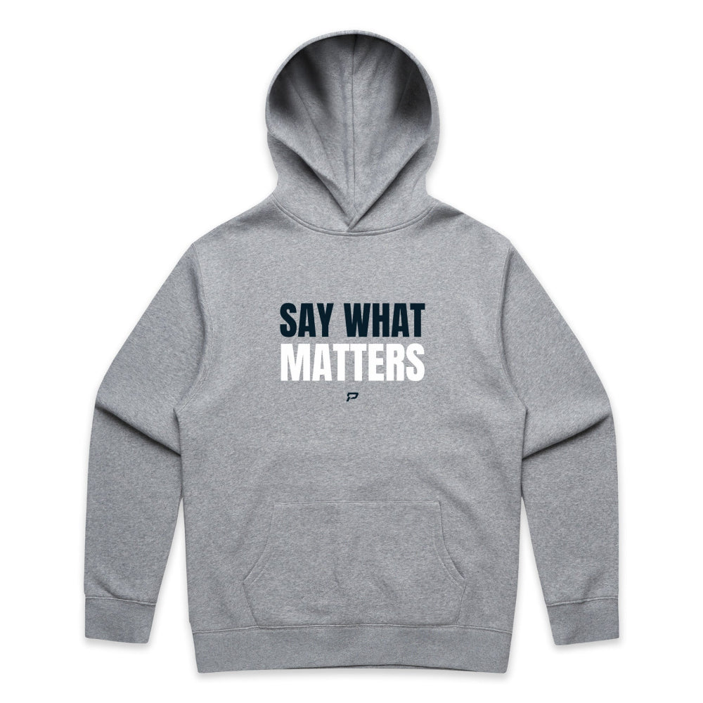 Grey men's hoodie with "Say What Matters" design on white background