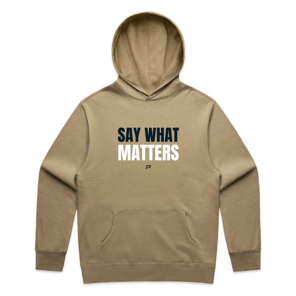 Sand colour men's hoodie with "Say What Matters" design on white background