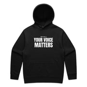 Black men's hoodie with "Your Voice Matters" design on white background