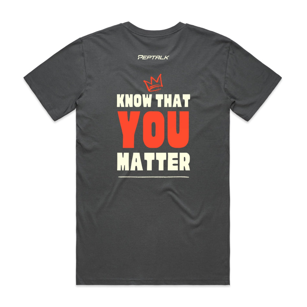 Charcoal men's shirt with Peptalk logo and "Know That You Matter" design at the back