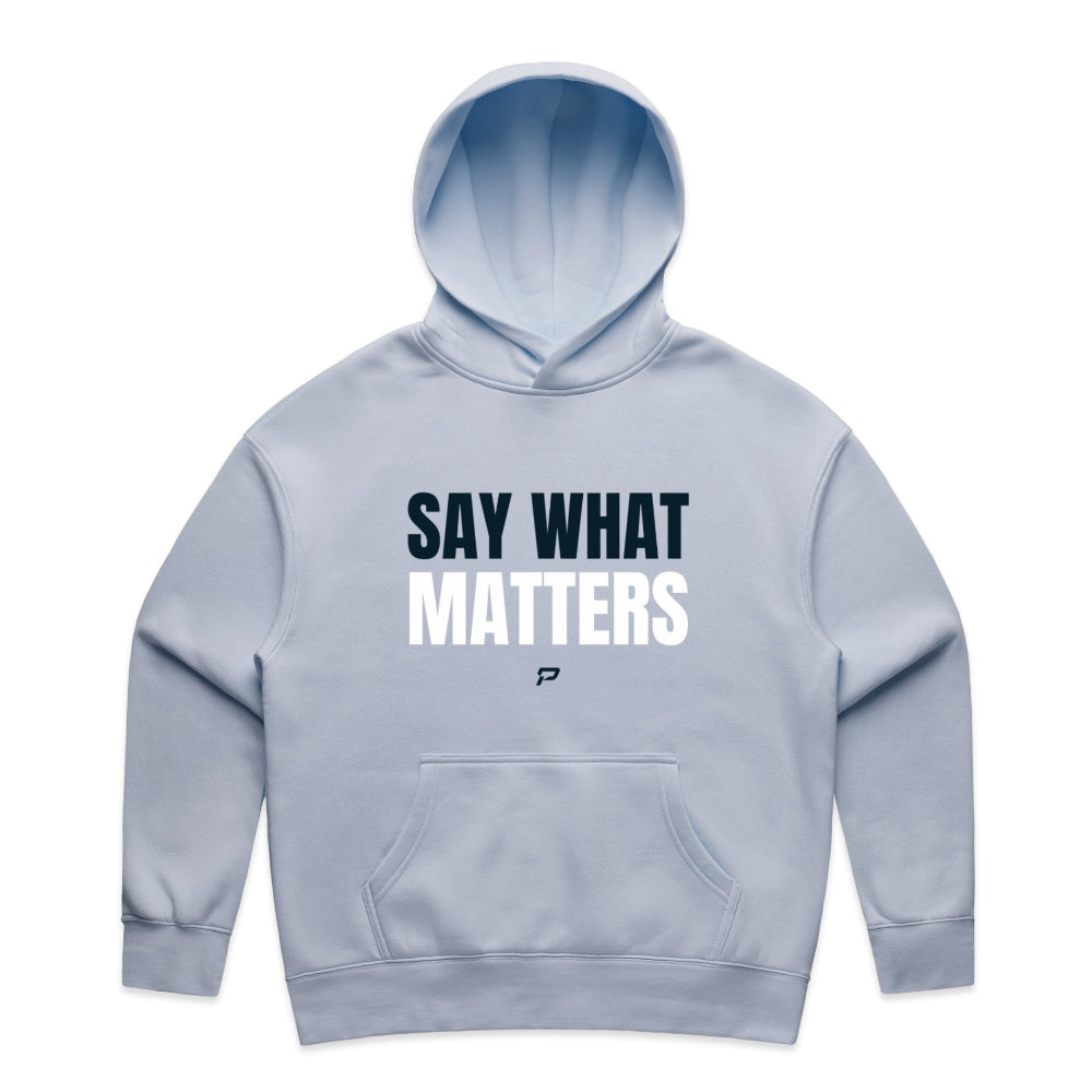 Powder colour women's hoodie with "Say What Matters" design on white background