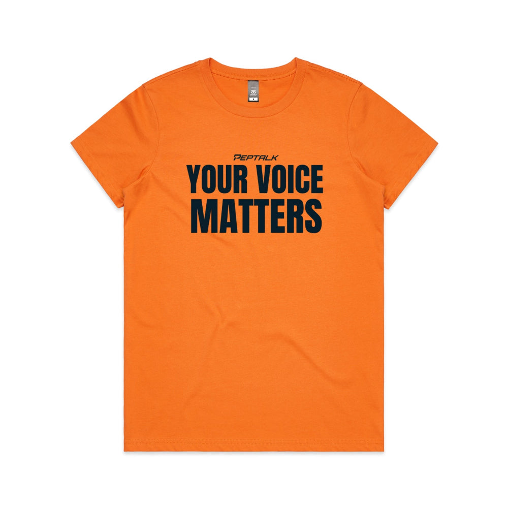 Orange women's t-shirt with "Your Voice Matters" design on white background
