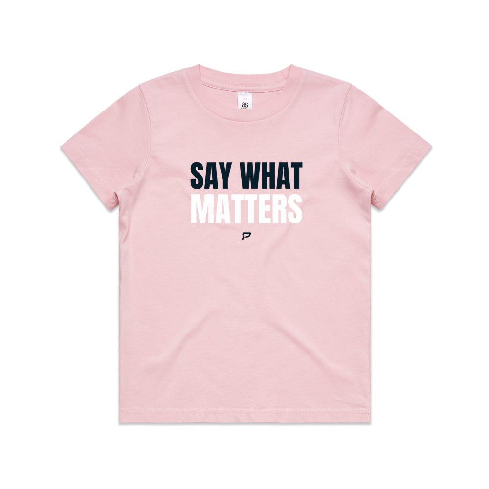 Pink kid's shirt with "Say What Matters" design on white background